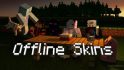 OfflineSkins [Forge] image 1