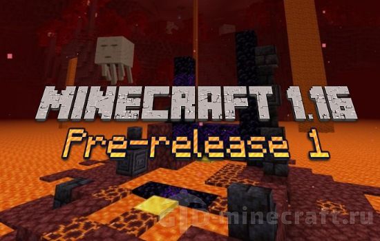 Скачать пререлиз Minecraft 1.16 Пререлиз Minecraft 1.16